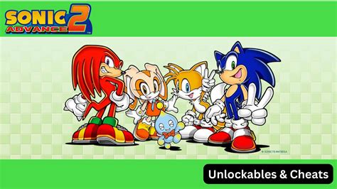 Sonic Advance 2 – Unlockables & Cheats – The Daily Juice