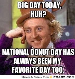 National Doughnut Day Memes #NationalDoughnutDay