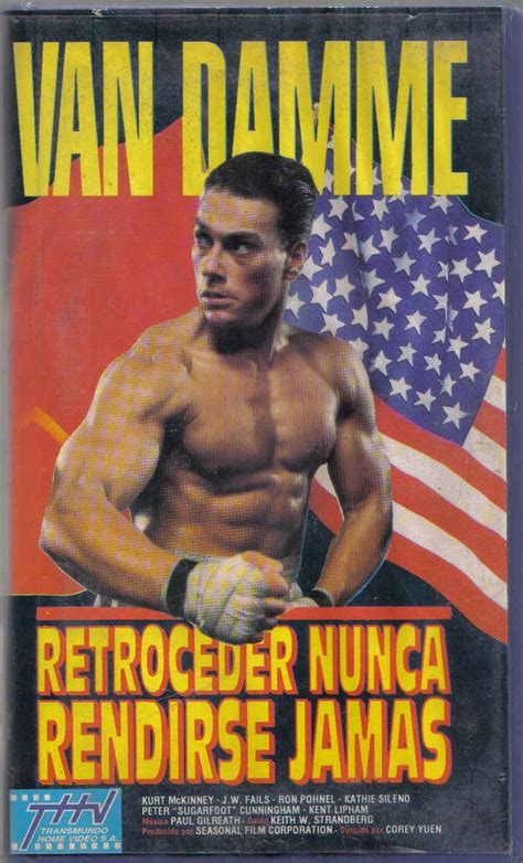 Jean Claude Van Damme - Retroceder Nunca Rendirse Jamas | Van damme, Martial arts actor, Jean ...
