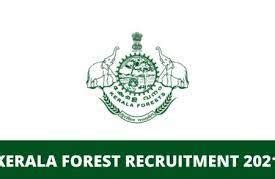 Kerala Forest Recruitment 2021 – Apply Online - Job Opportunities