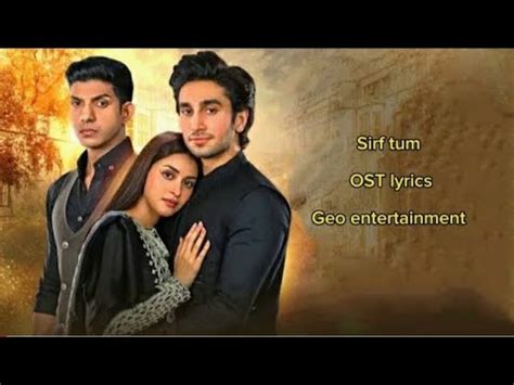 Sirf Tum _ Ost Lyrics _ Geo Entertainment _Edit Song Lyrics #geoentertainment #viral #lyrics # ...