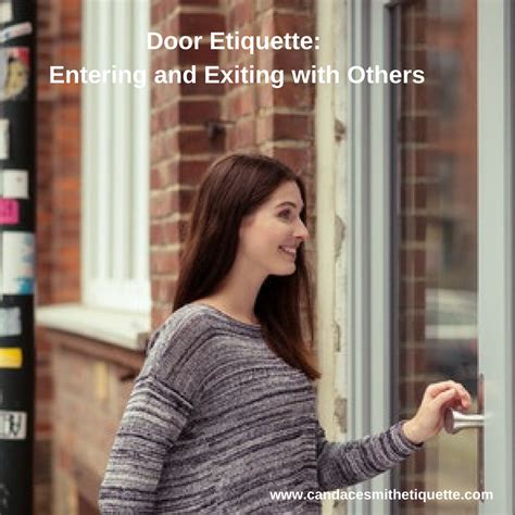 Door Etiquette | Etiquette, Doors, Person