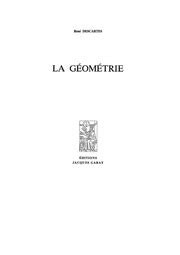 Descartes, René La Géométrie : Free Download, Borrow, and Streaming : Internet Archive