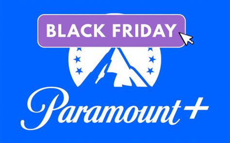 Paramount plus black friday