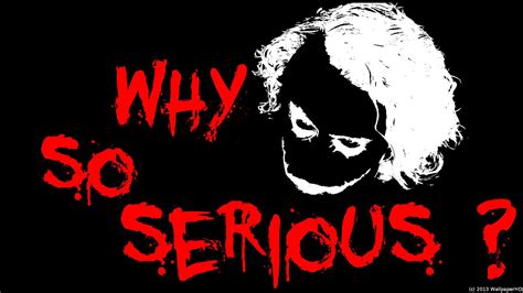 Why So Serious Wallpapers Images Photos Pictures Backgrounds