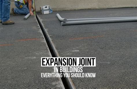 Expansion joint in buildings - Everything you should know - RTF