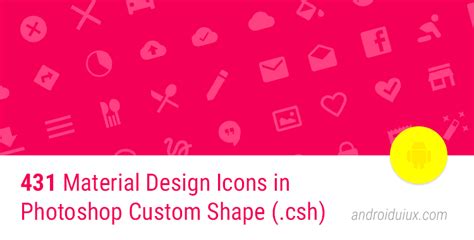 431 Material Design Icons in Photoshop Custom Shape format (.CSH) [Free Download] – #androiduiux