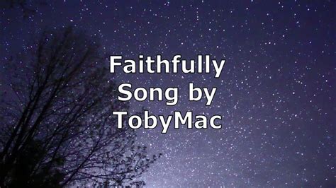 Faithfully - TobyMac | Lyric Video - YouTube