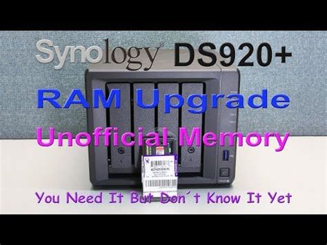 Synology DS920+ RAM Upgrade 🪛 Unofficial Memory ⚙ | Ram upgrade ...