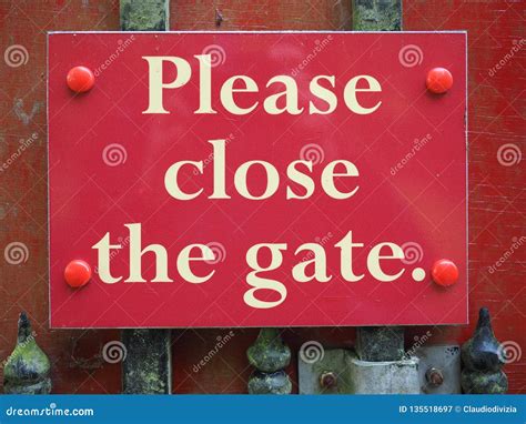 Please close the gate sign stock image. Image of passage - 135518697