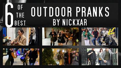 6 OF THE BEST! Outdoor Pranks by Nickxar - YouTube