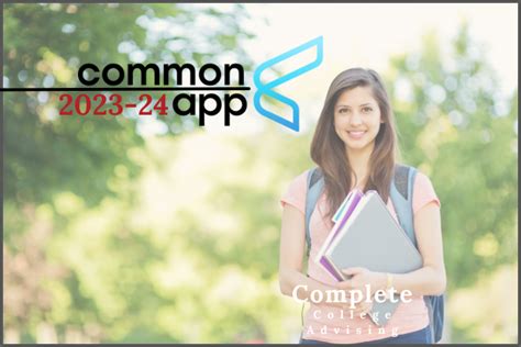 Common Application: What You Need to Know for 2023-24 | Complete ...