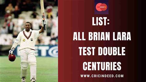 List of Brian Lara's Test Double Centuries - CricIndeed