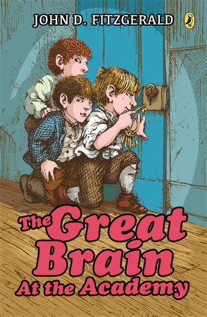 The Great Brain at the Academy by John D. Fitzgerald | Penguin Random ...