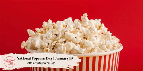 NATIONAL POPCORN DAY - January 19 - National Day Calendar