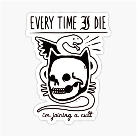 "Every Time I Die Merch" Sticker for Sale by Top--Merch-- | Redbubble