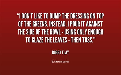 Bobby Flay Quotes. QuotesGram