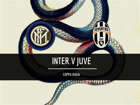 Juventus vs Inter Coppa Italia Preview and Scouting - | Juvefc.com