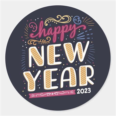 Happy New Year 2023 Classic Round Sticker | Zazzle