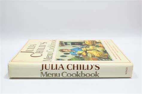 Julia Child’s Menu Cookbook by Julia Child 1991 1st Edition French ...