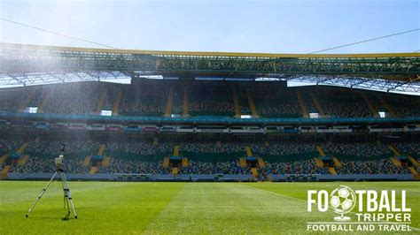 Sporting Lisbon Stadium - Estádio José Alvalade - Football Tripper