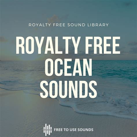 Royalty Free Ocean Sounds & Seaside Ambience | freetousesounds