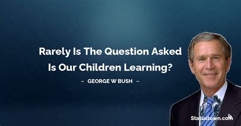 20+ Best George W. Bush Quotes