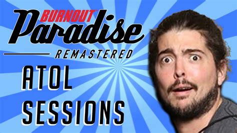 Burnout Paradise Remastered - Atol Sessions - YouTube