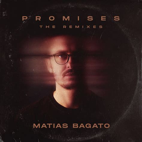 Promises (The Remixes) | Matias Bagato | Holliday Addicts