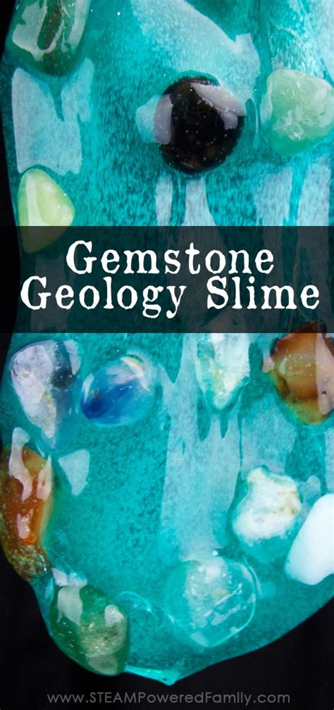 Geology gemstone slime - An exploration and learning slime | Geology activities, Geology theme ...