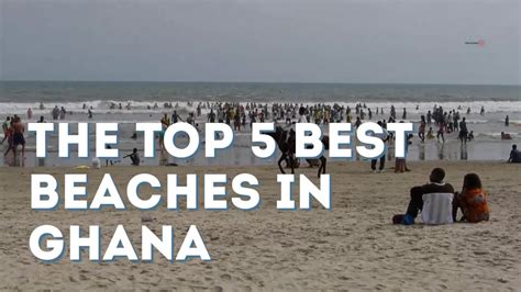 Best Beaches In Ghana