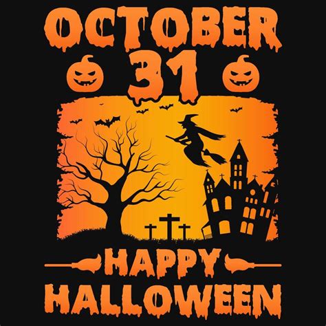 October 31 happy Halloween graphics tshirt design 21978604 Vector Art ...