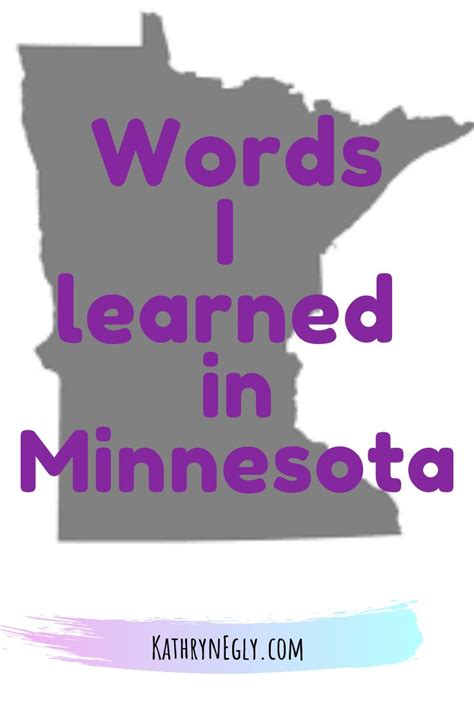 Words I learned in Minnesota - kathrynegly.com | Minnesota life ...