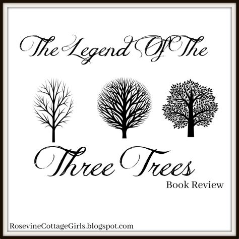 Rosevine Cottage Girls: The Three Trees