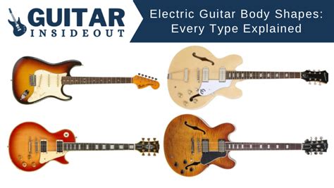 Electric Guitar Body Shapes: Every Type Explained - Guitar Inside Out