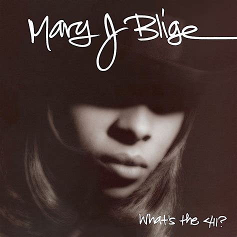 Mary J. Blige - What's The 411?