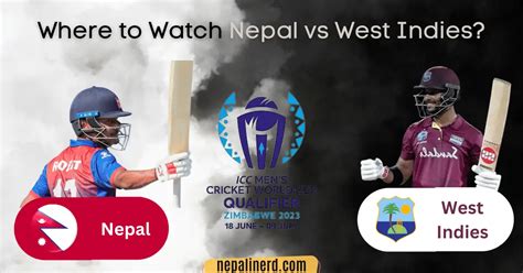 How And Where To Watch Nepal Vs West Indies Live: Cricket World Cup ...