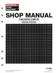 Honda HS55K0 And HS70 Snowblower Shop Manual