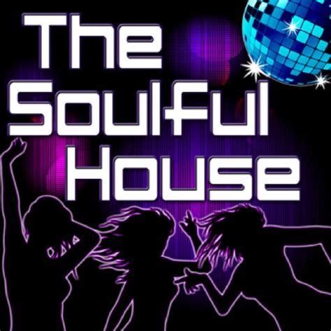 The Soulful House (Best Of Soulful, Deep & Vocal House Music): Various artists: Amazon.co.uk ...