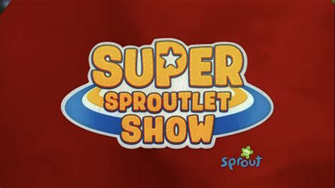 The Super Sproutlet Show Theme | PBS Kids Sprout TV Wiki | Fandom