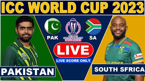 Live PAK Vs SA Match Score | Live Cricket Sscore Only | PAK vs SA Live ...