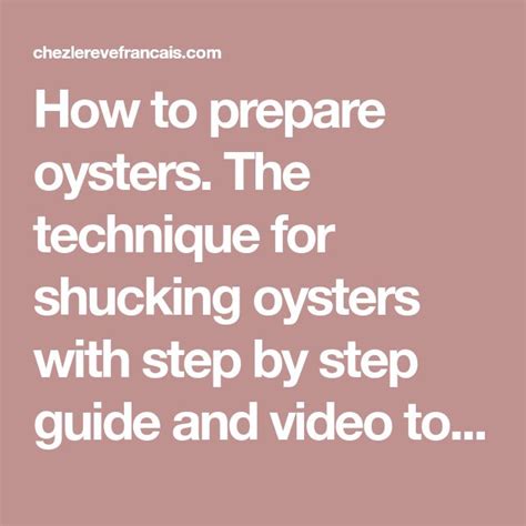 the words how to prepare oysters the technique for shucking oysters with step by step guide and ...