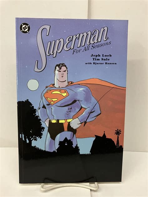 Superman for All Seasons | Jeph Loeb | 1st Printing