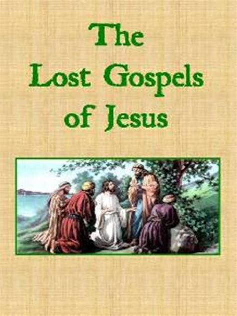 The Lost Gospels of Jesus | Bible | Gospels