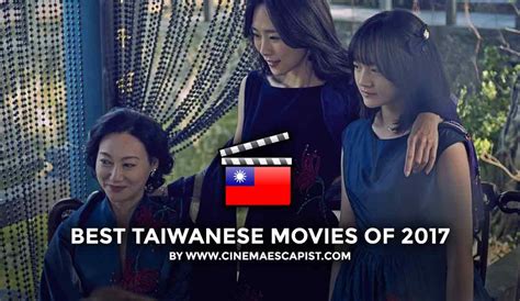 The 8 Best Taiwanese Movies of 2017 | Cinema Escapist