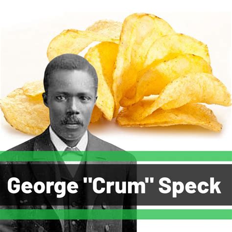 George Crum: Not The Potato Chip Inventor, But Would We have Them Without Him? - Daffy Ducts Air ...