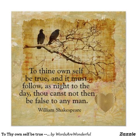 To Thy own self be true -- Art poster | Zazzle.com | True art, Poster ...