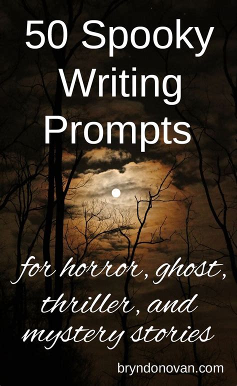 50 Spooky Writing Prompts for Horror, Ghost, Thriller, and Mystery ...