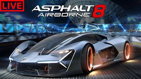 Asphalt 8:Airborne Live stream! | Episode 2 - YouTube