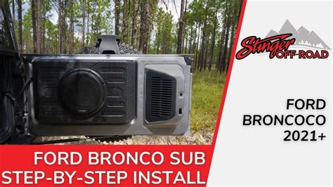 INSTALL: Ford Bronco 2021+ Loaded Subwoofer Enclosure Step-by-Step ...